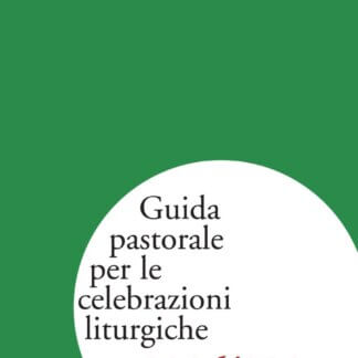 Guida Pastorale per le Celebrazioni Liturgiche 2026/2027